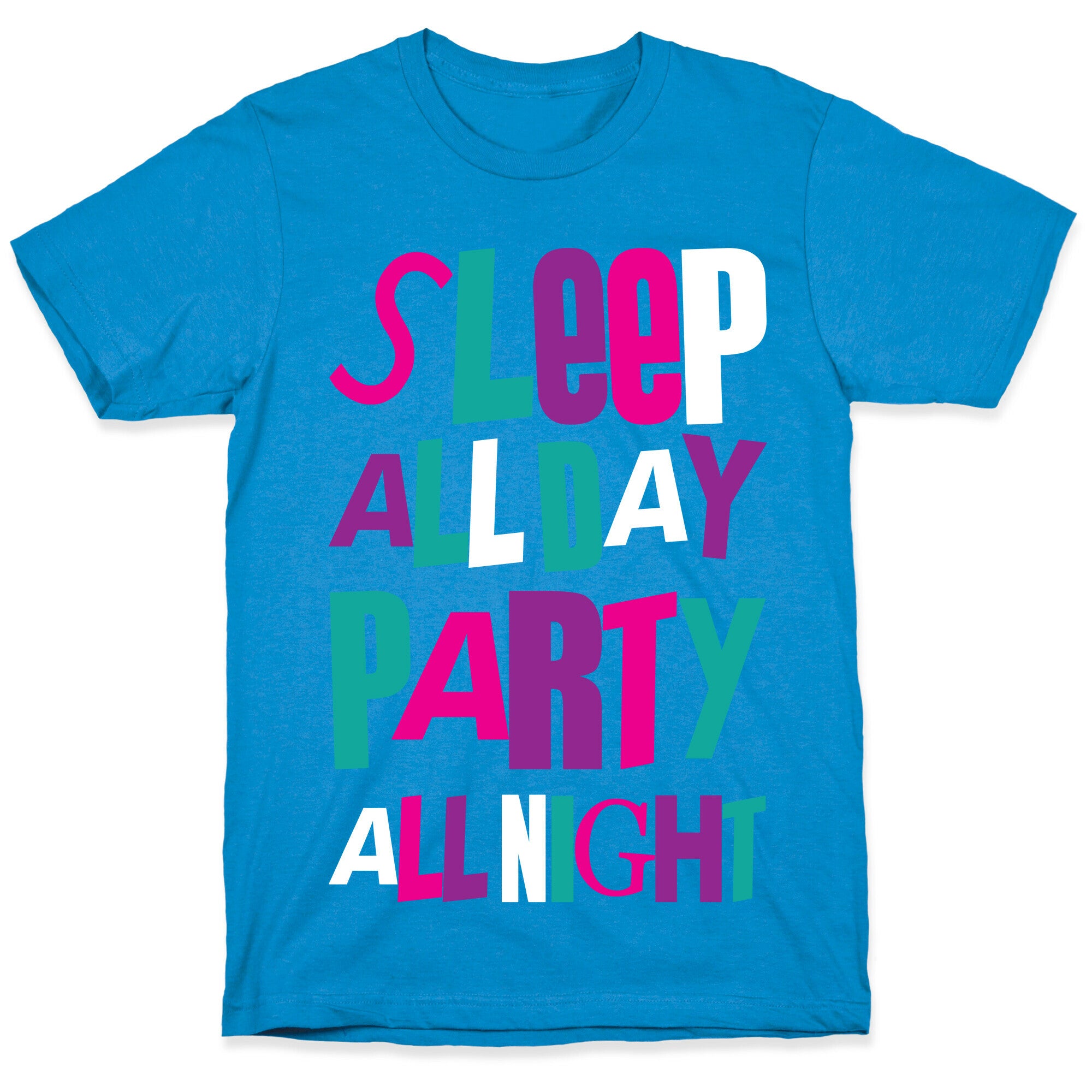 Party All Night T-Shirt